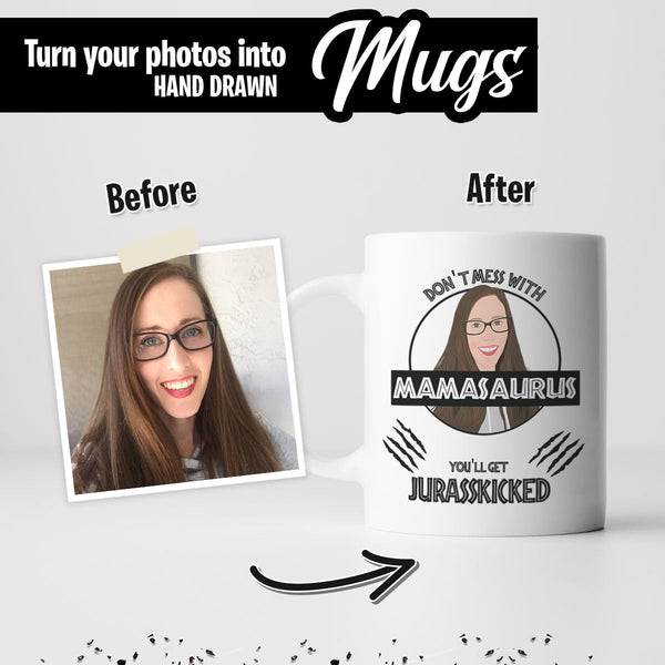 Don't Mess with Mamasaurus Mom Mug Personalized