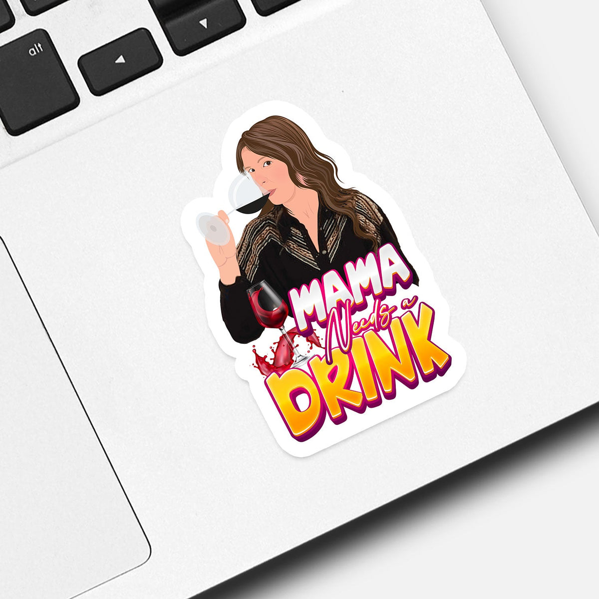 Mama Needs a drink Personalized Stickers