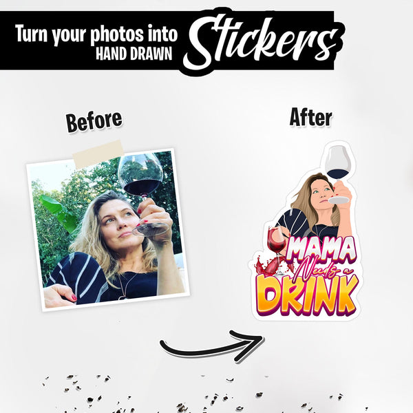 Mama Needs a drink Personalized Stickers