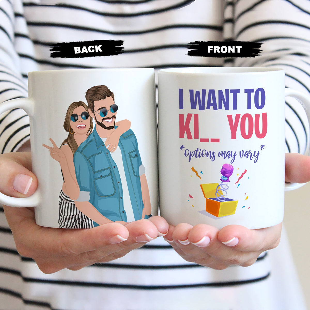 I Want to Ki__  You Results May Vary Mug Personalized