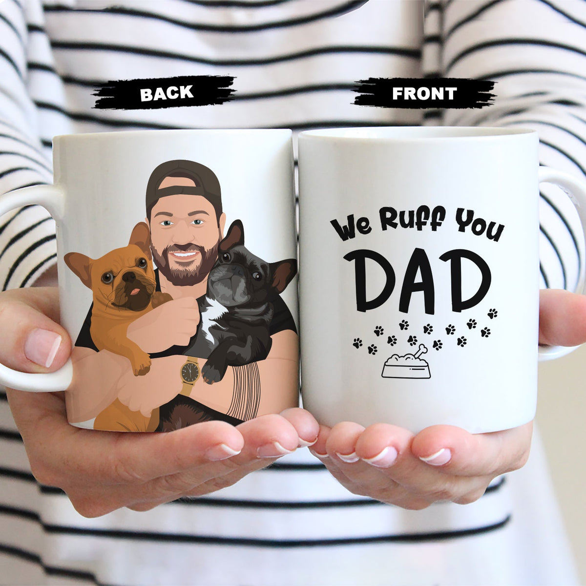 Personalized We Ruff You Dad Dog Mug