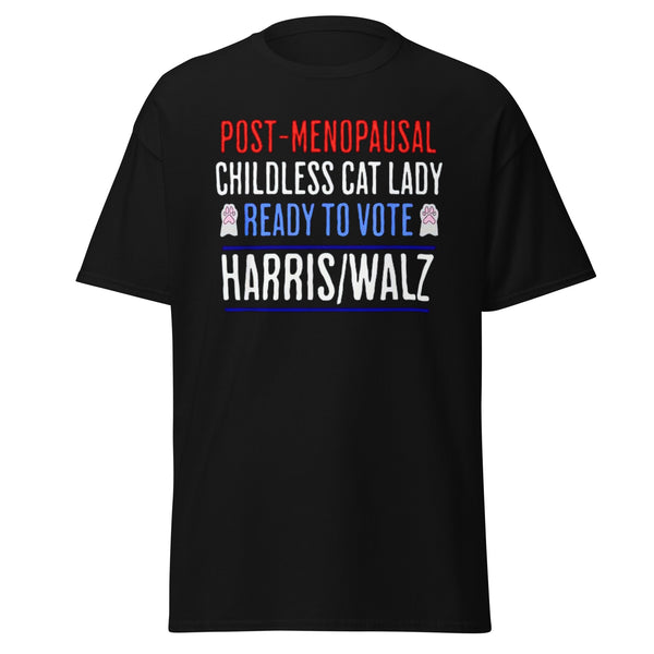 Postmenopausal Childless Catlady - Ready To Vote Kamala Walz - Harris Tee - Shirt Kamala 2024 Classic