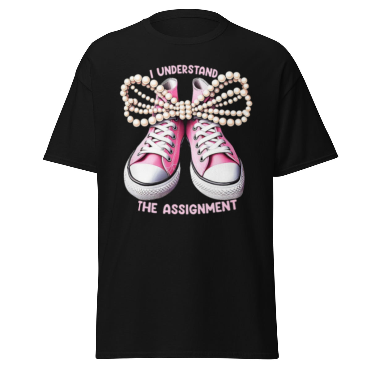 I Understand The Assignment - Chucks And Pearls Tee - Kamala Harris Shirt - Kamala Harris Shirt 2024 USA Election Tee Classic tee