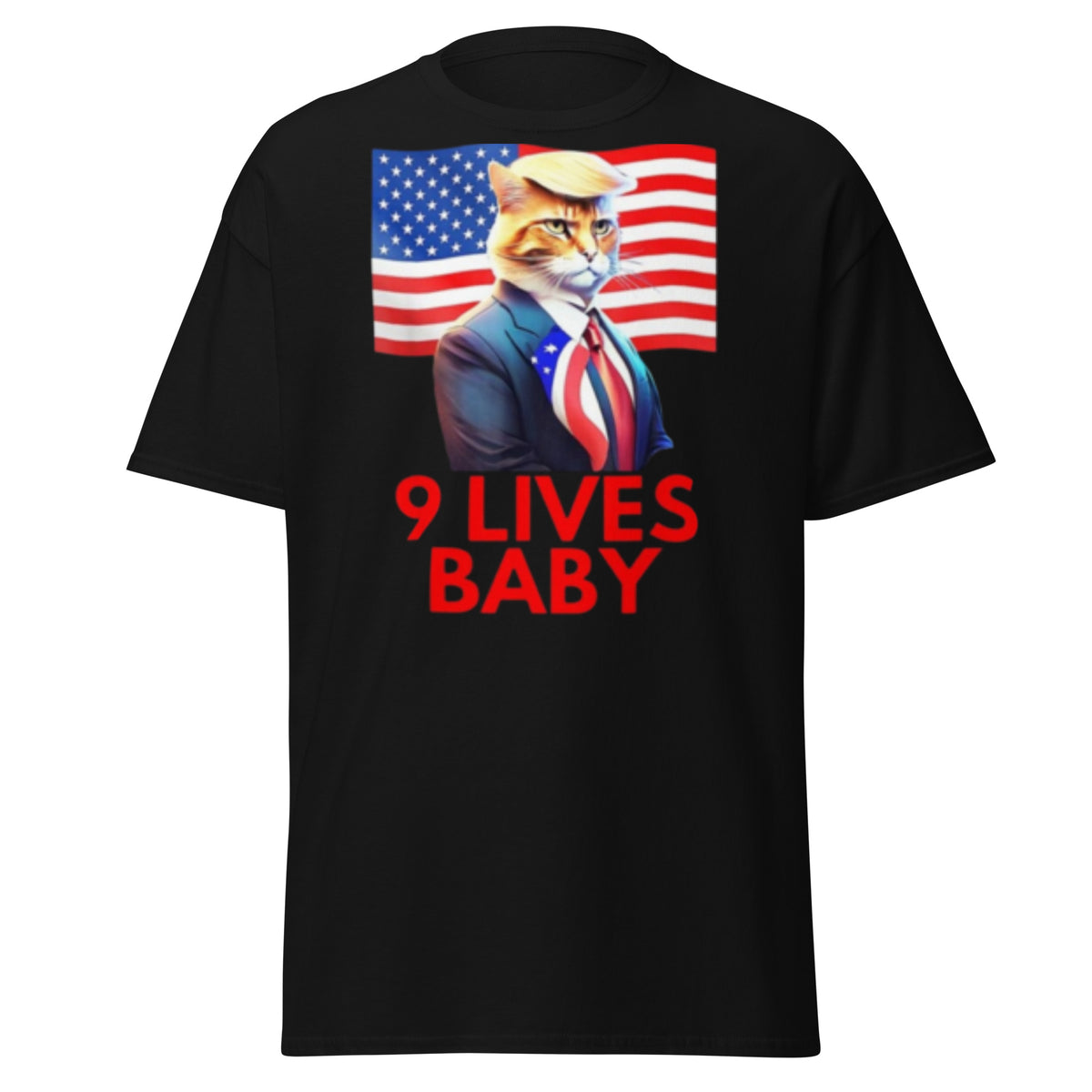 9 Lives Baby - Trump 2024 Kamala Election Tee Shirt - Trump USA Election Rally Tshirt Unisex Classic