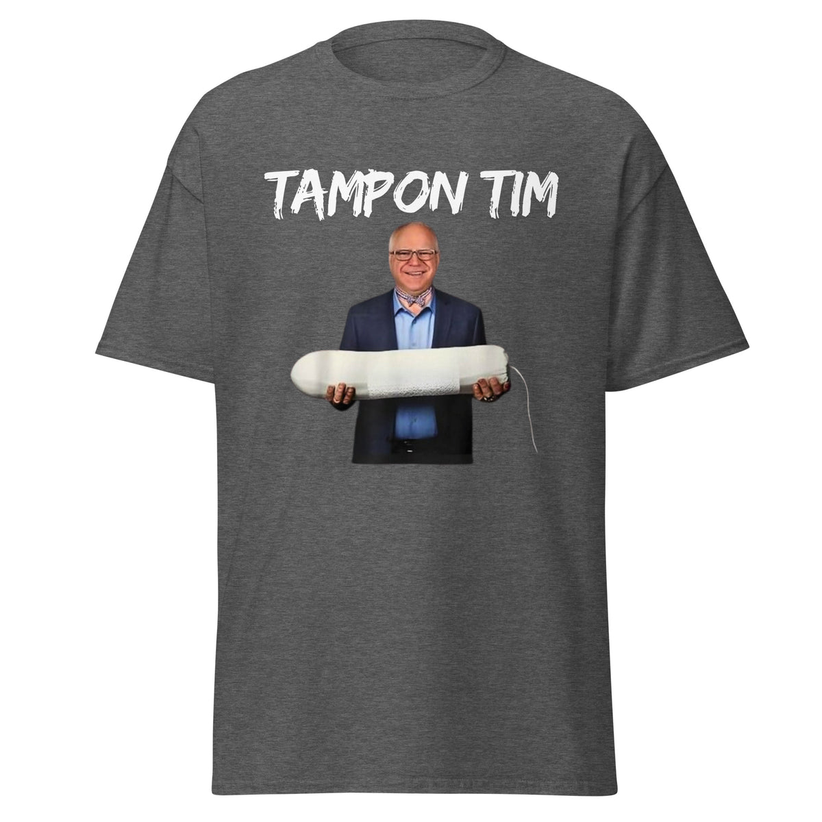 Tampon Tim Tee - Tampon Tshirt Tim Walz Shirt - Tampon Tee Shirt Unisex Classic