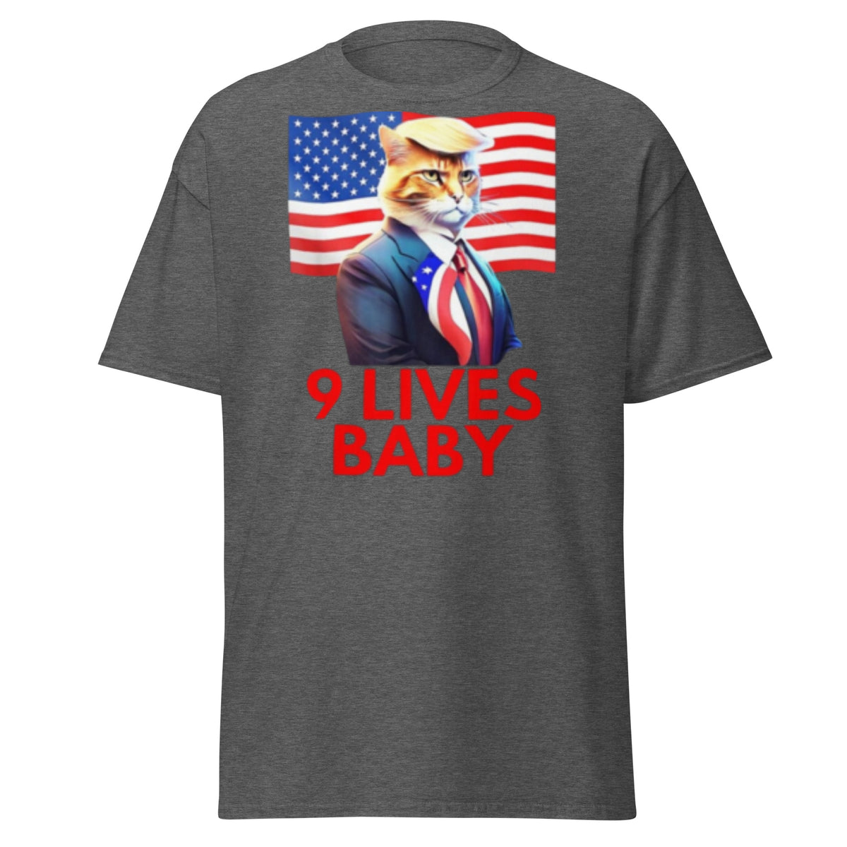 9 Lives Baby - Trump 2024 Kamala Election Tee Shirt - Trump USA Election Rally Tshirt Unisex Classic