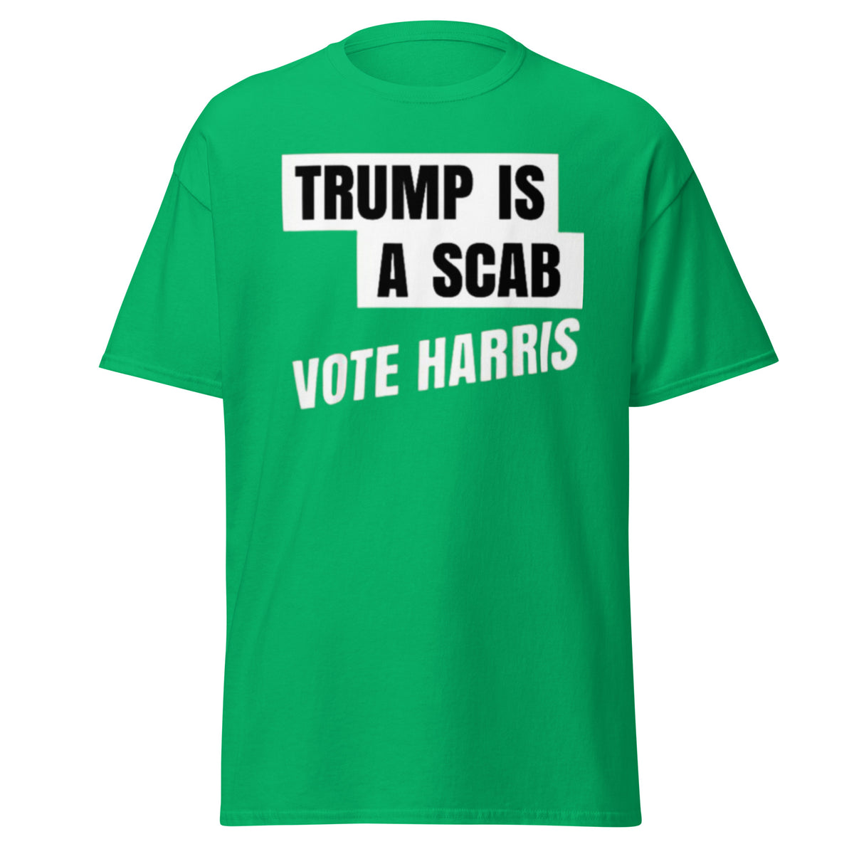 Trump Scab - Trump Is A Scab - Vote Harris Tee - Kamala Harris Shirt - Kamala Trump Debate Tshirt Unisex Classic