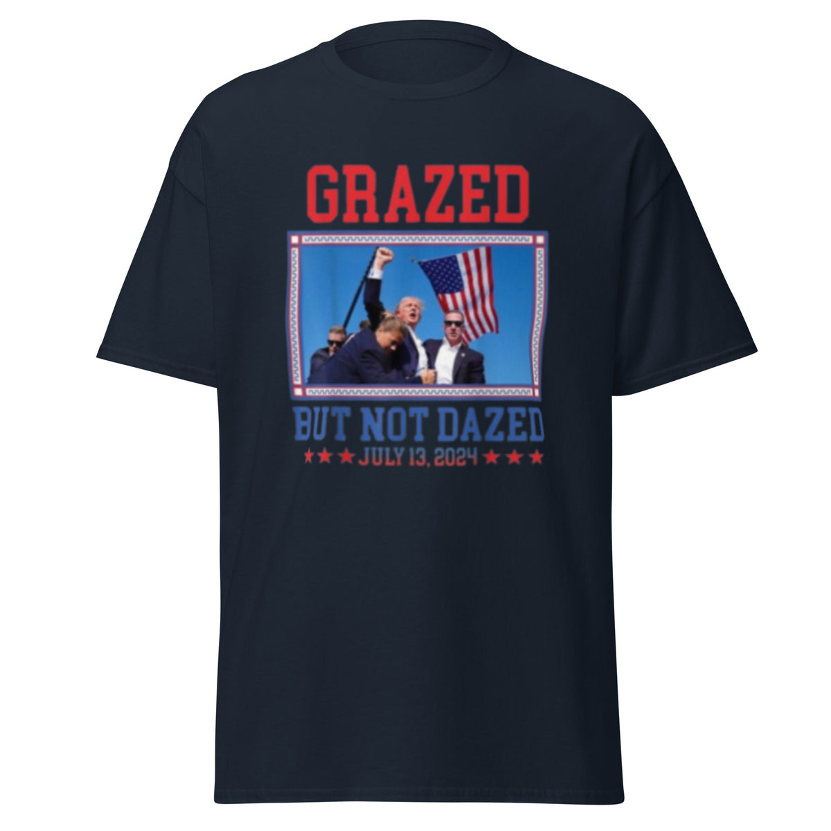 Grazed But Not Drazed - Trump 2024 Election Tee - Trump Tshirt Unisex classic tee