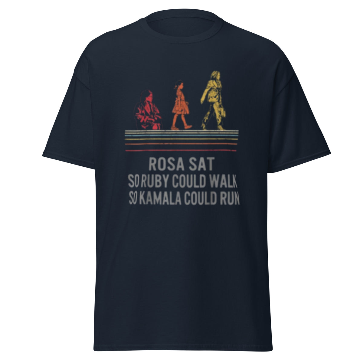 Kamala Harris 2024 Tshirt - Rosa Sat, So Ruby Could Walk, So Kamala Could Run Unisex Classic Tee