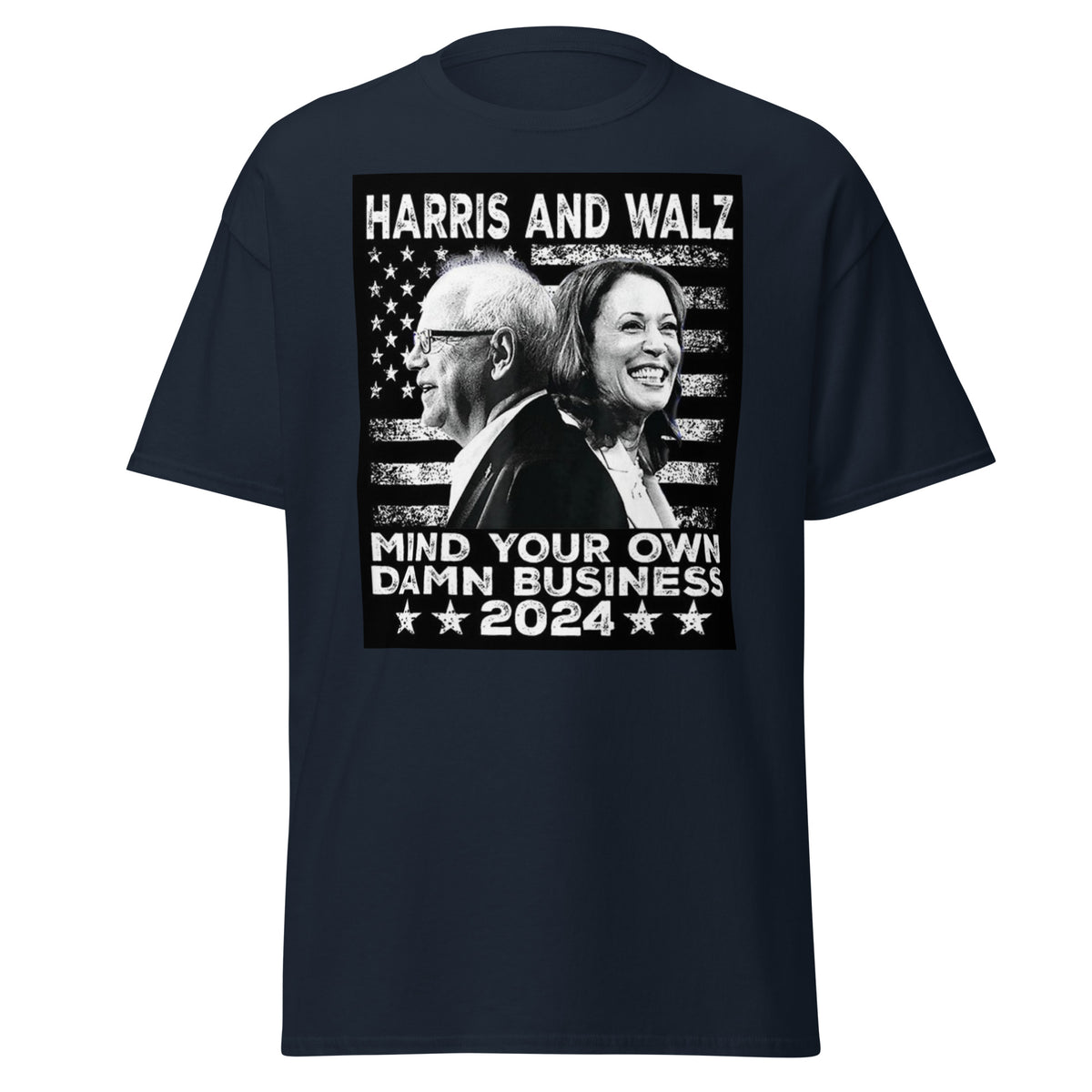 Harris And Walz - Mind Your Own Damn Business Tshirt - Kamala Walz Tee - Kamlas Harris 2024 Election Tee Unisex Classic