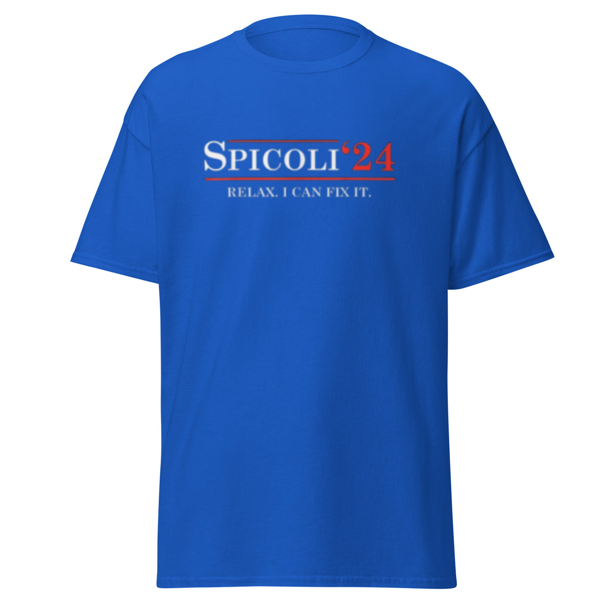 Spicoli 24 Funny Election 2024 T-shirt Spicoli 2024 Relax I Can Fix It Funny Election 2024 Unisex Classic Tee