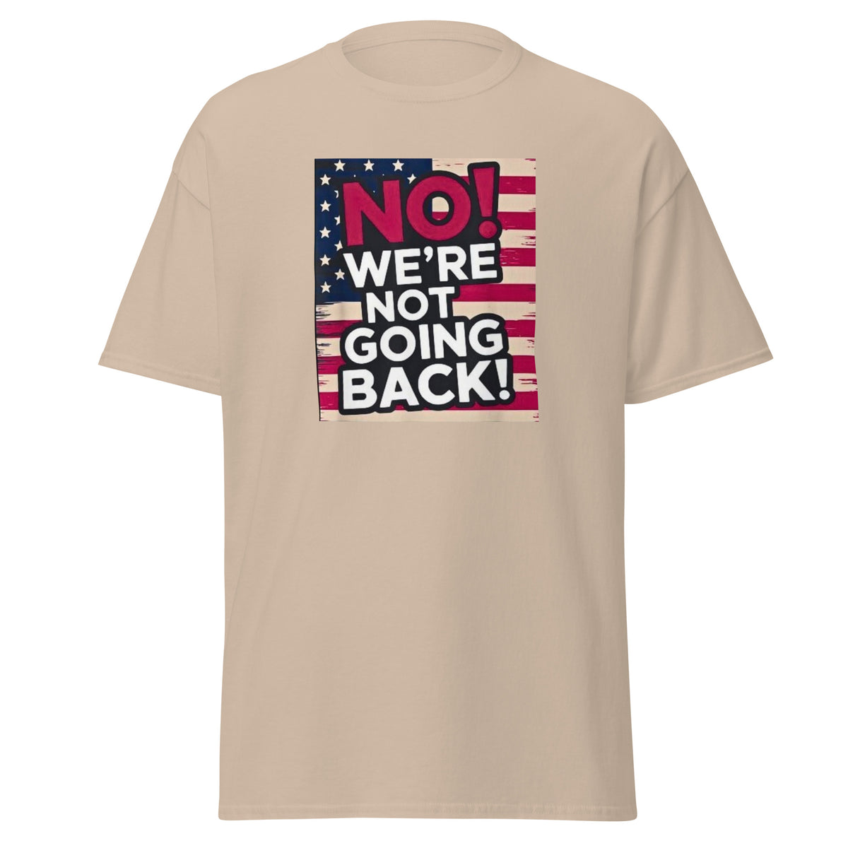 We Are Not Going Back - Kamala Harris 2024 - Kamala USA Election Tee - Shirt Kamala Harris Unisex classic tee