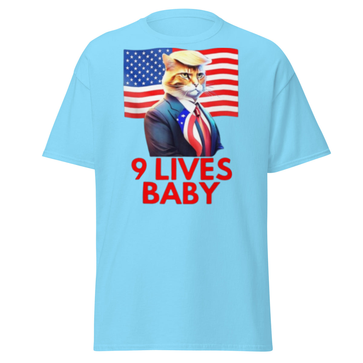 9 Lives Baby - Trump 2024 Kamala Election Tee Shirt - Trump USA Election Rally Tshirt Unisex Classic