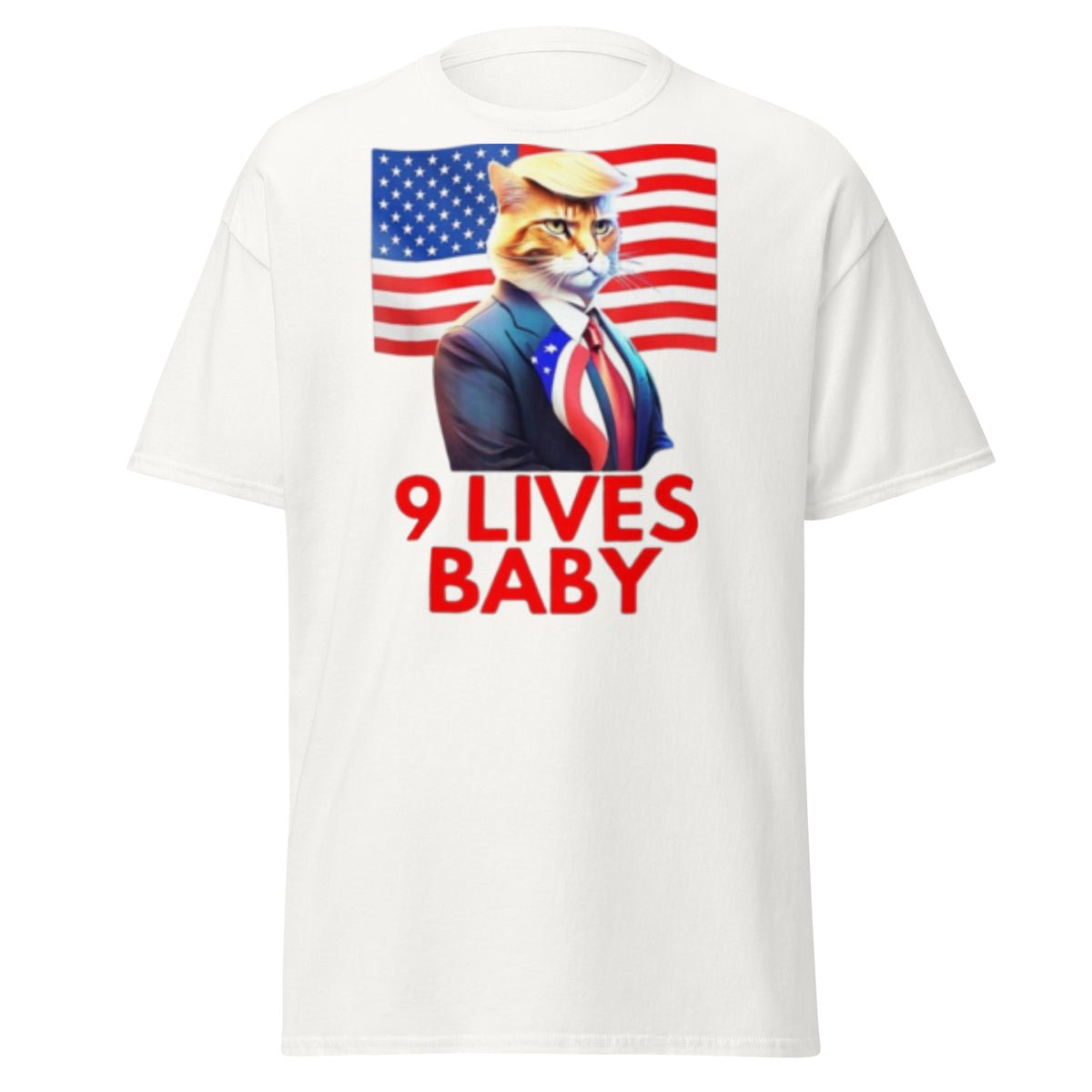 9 Lives Baby - Trump 2024 Kamala Election Tee Shirt - Trump USA Election Rally Tshirt Unisex Classic