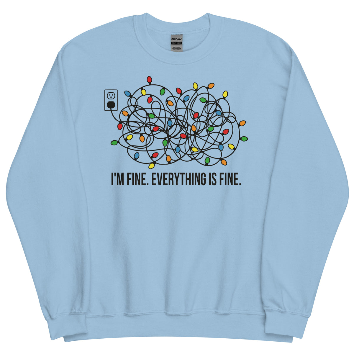 I'm Fine Everything Is Fine Sweatshirt, Christmas Sweatshirt, Sweatshirts Women, Christmas Sweatshirt Women, Christmas Lights Sweatshirt Unisex Sweatshirt